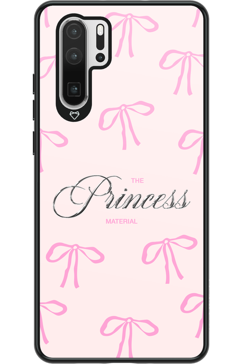 Princess Material 2.0 - Huawei P30 Pro