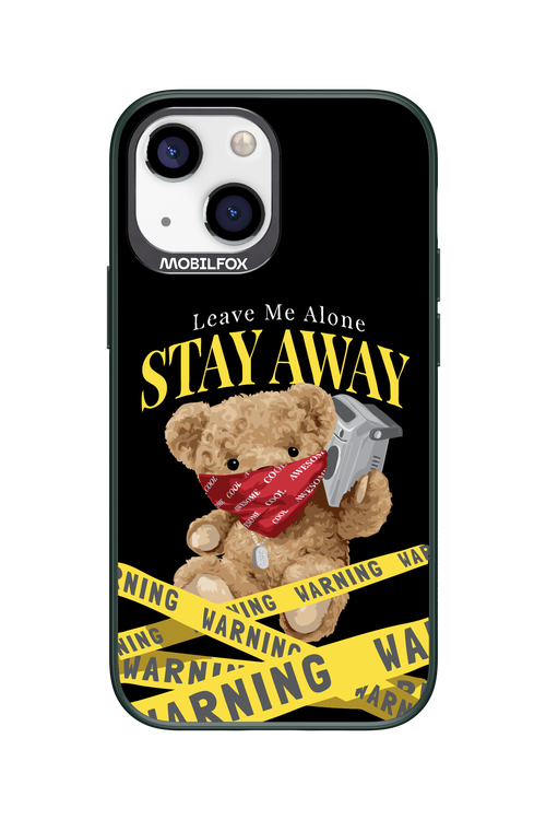 Stay Away - Apple iPhone 13 Mini