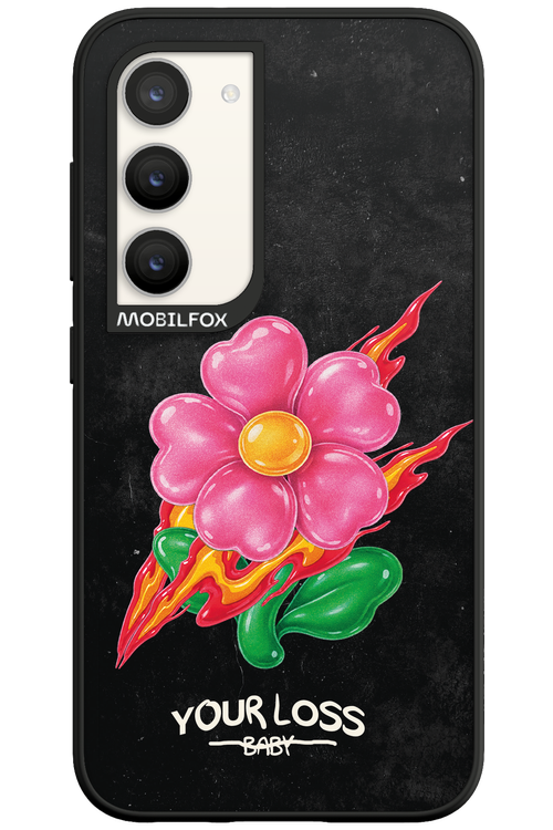 Your Loss 2.0 - Samsung Galaxy S23