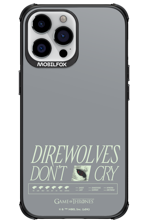 Direwolves Don’t Cry - Apple iPhone 13 Pro Max