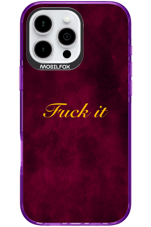 Fuck Itt - Apple iPhone 16 Pro Max