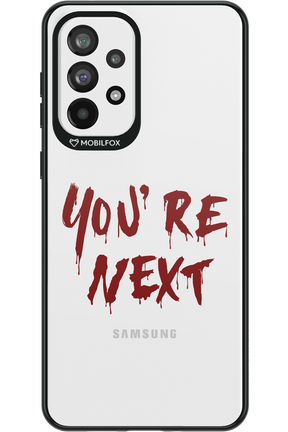 You're Next - Samsung Galaxy A73