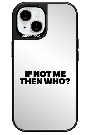 If not me Mirror - Apple iPhone 15