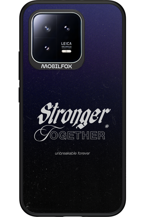 Stronger Together - Xiaomi 13