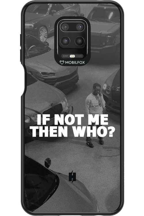 IF NOT ME 2.0 - Xiaomi Redmi Note 9 Pro