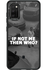 IF NOT ME - Samsung Galaxy A41