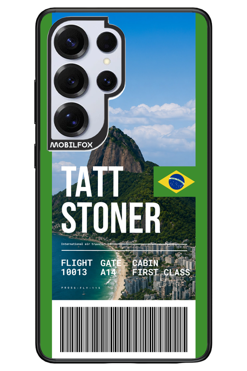 TATT STONER (fly ticket) 2.0 - Samsung S25 Ultra