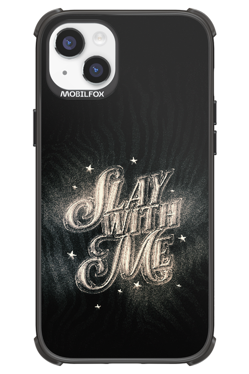 Slay with Me - Apple iPhone 14 Plus
