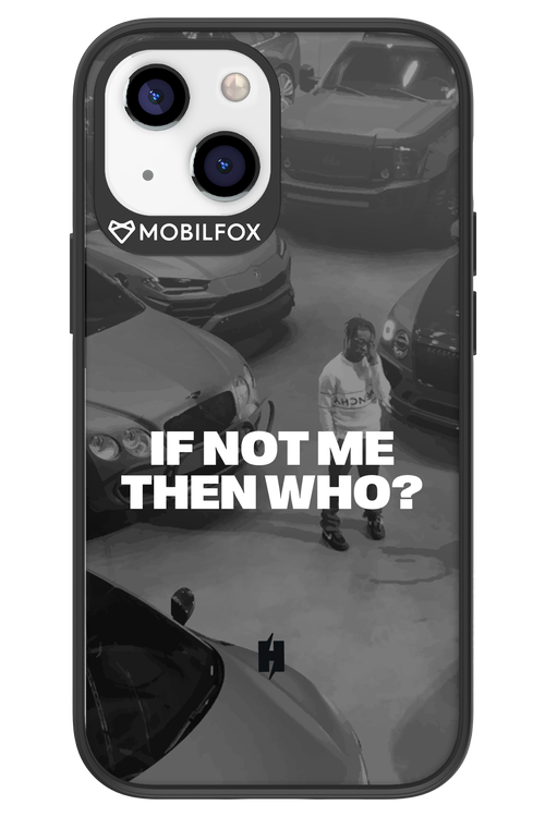 IF NOT ME Simple B&W 2.0 - Apple iPhone 13 Mini