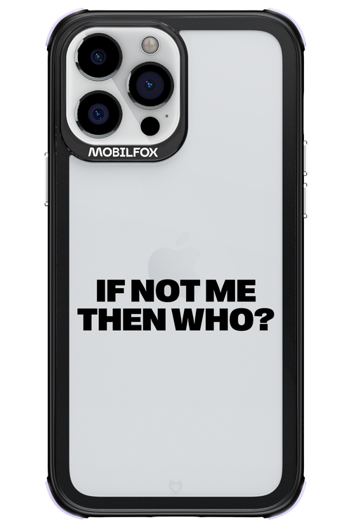 If not me Mirror - Apple iPhone 13 Pro Max