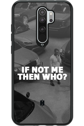 IF NOT ME 2.0 - Xiaomi Redmi Note 8 Pro