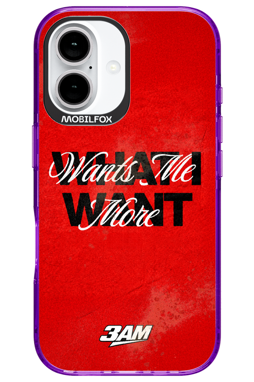 WHAT I WANT 2.0 - Apple iPhone 16