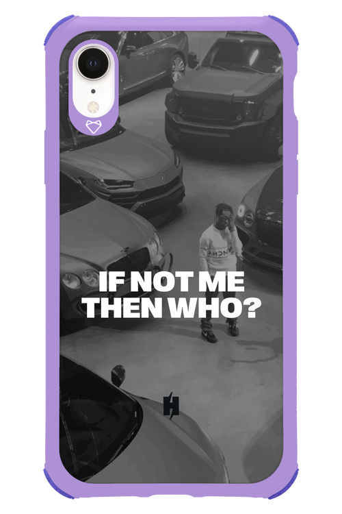 IF NOT ME Simple B&W - Apple iPhone XR