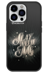 Slay with Me - Apple iPhone 13 Pro