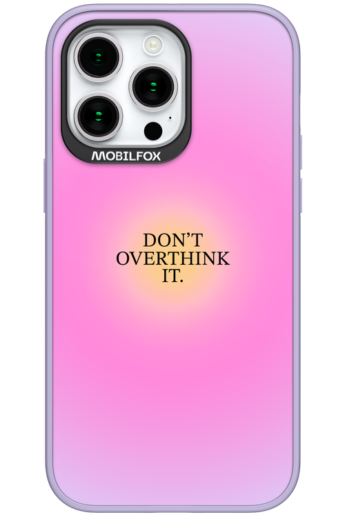 Don't Overthink It - Apple iPhone 15 Pro Max