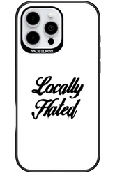 Locally Hated - Apple iPhone 16 Pro Max