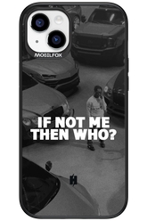 IF NOT ME - Apple iPhone 15 Plus