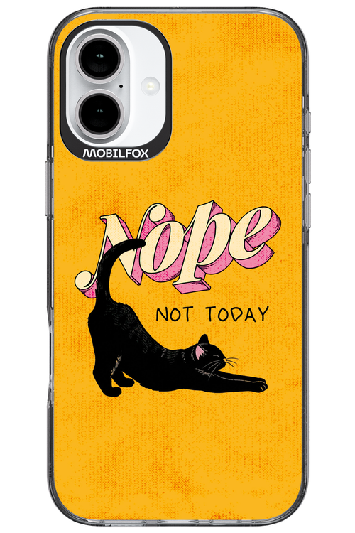 Nope, Not Today 2.0 - Apple iPhone 16 Plus