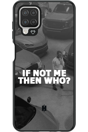 IF NOT ME - Samsung Galaxy A12