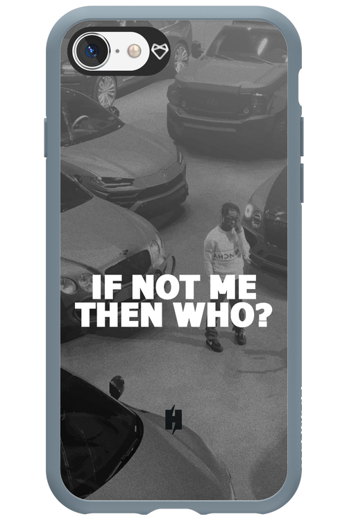 IF NOT ME 2.0 - Apple iPhone SE 2022