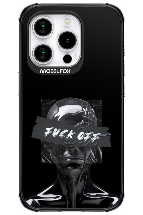 Fuck OFF 2.0 - Apple iPhone 15 Pro