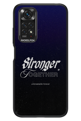 Stronger Together - Xiaomi Redmi Note 11/11S 4G