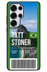 TATT STONER (fly ticket) 2.0 - Samsung S25 Ultra