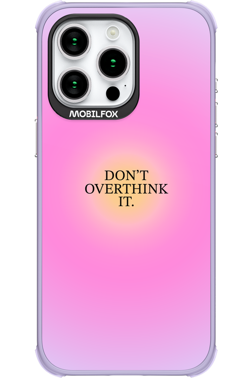 Don't Overthink It - Apple iPhone 15 Pro Max