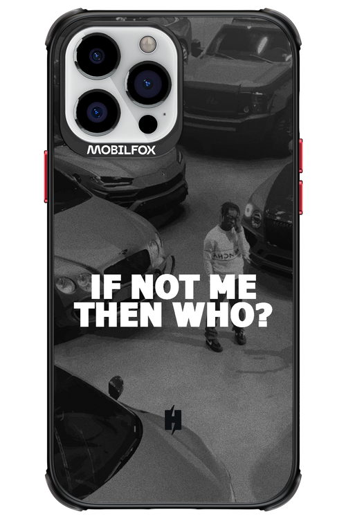 IF NOT ME - Apple iPhone 13 Pro Max