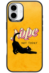 Nope, Not Today 2.0 - Apple iPhone 16 Plus