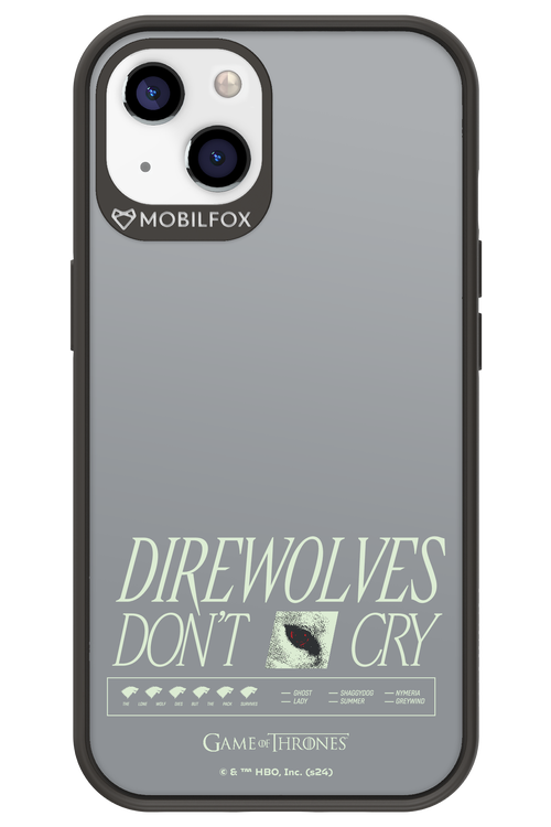 Direwolves Don’t Cry - Apple iPhone 13