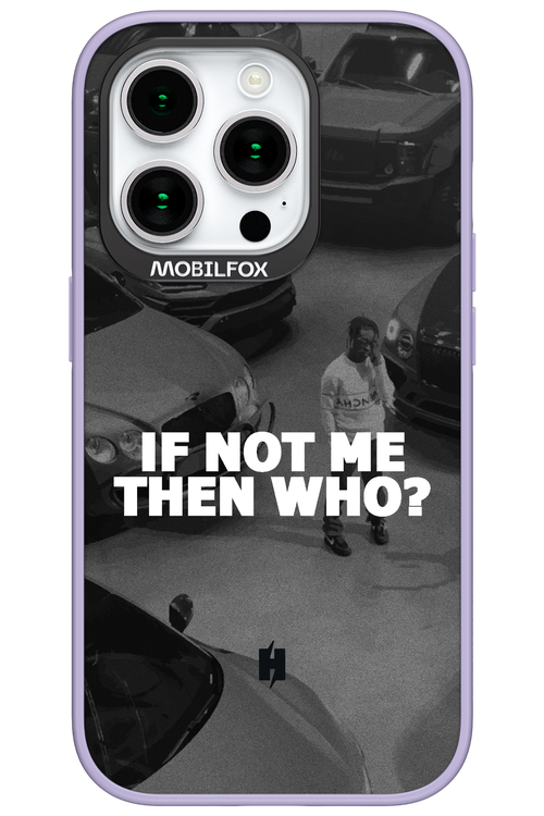 IF NOT ME - Apple iPhone 15 Pro