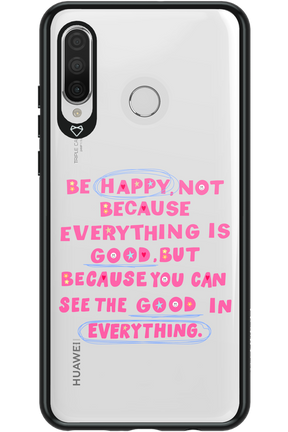 Be Happy - Huawei P30 Lite