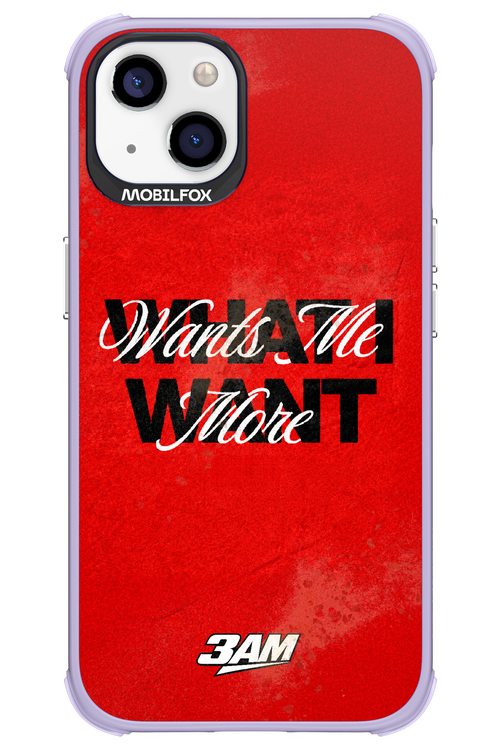 WHAT I WANT 2.0 - Apple iPhone 13