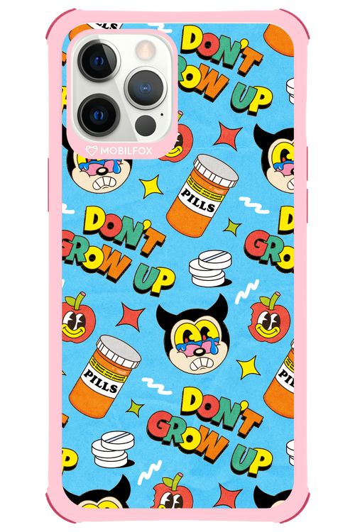 don_t grow up 2.0 - Apple iPhone 12 Pro Max