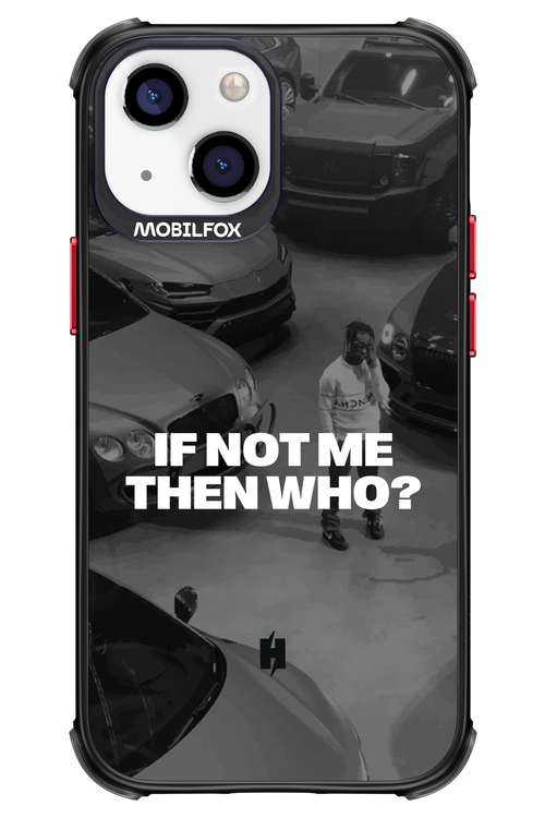 IF NOT ME Simple B&W - Apple iPhone 13 Mini