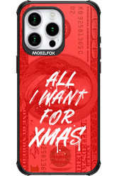 ALL I WANT FOR XMAS - Apple iPhone 15 Pro Max