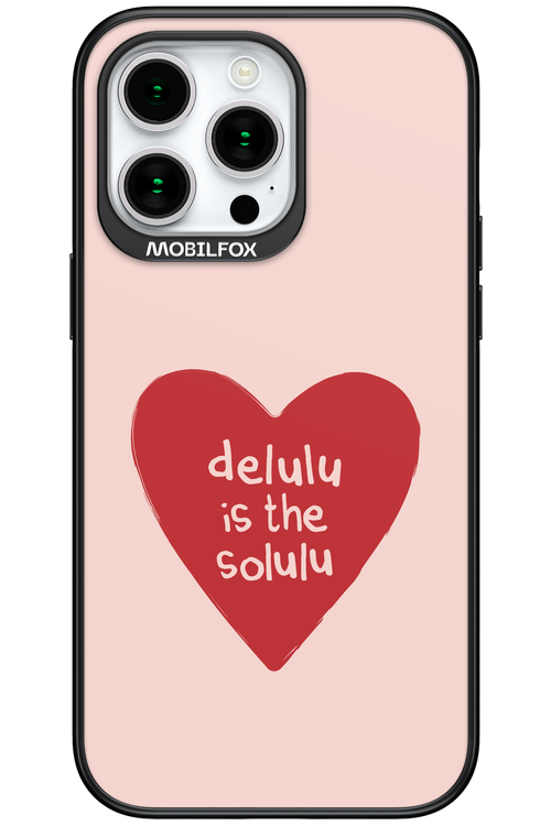 Delulu Love - Apple iPhone 15 Pro Max