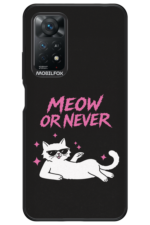 MEOW OR NEVER 2.0 - Xiaomi Redmi Note 11Pro 4G/5G