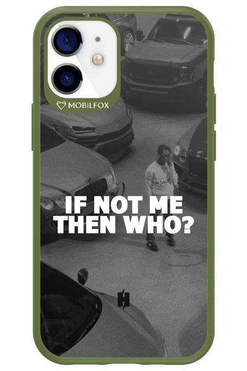 IF NOT ME 2.0 - Apple iPhone 12 Mini