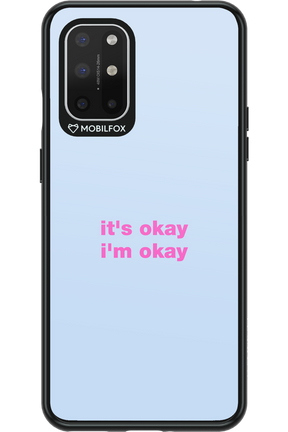 It_s Okay - OnePlus 8T