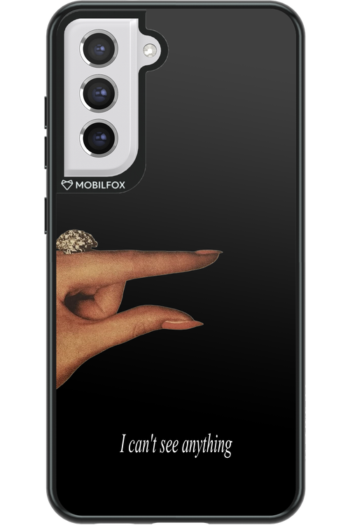 I can't see anything 2.0 - Samsung Galaxy S21 FE