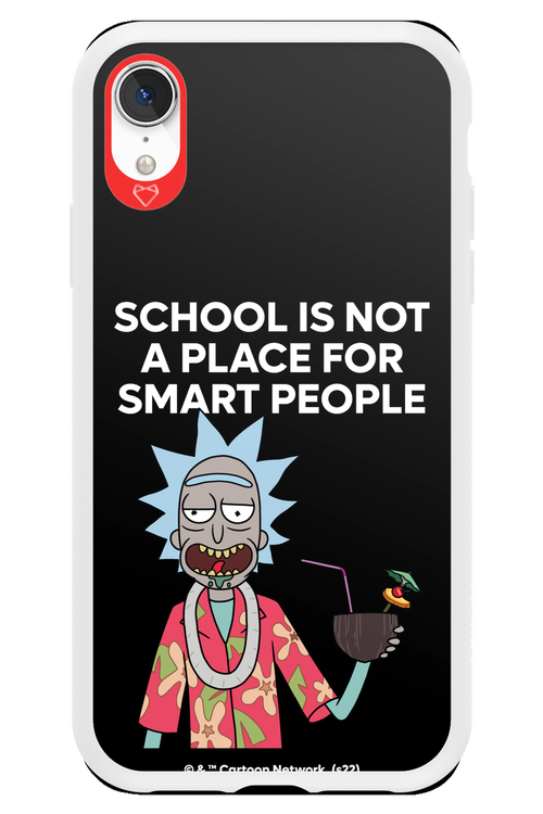 School is not for smart people - Apple iPhone XR