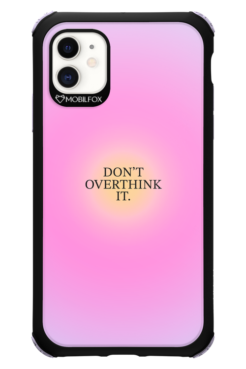 Don't Overthink It - Apple iPhone 11