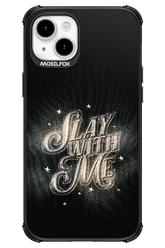 Slay with Me - Apple iPhone 15 Plus