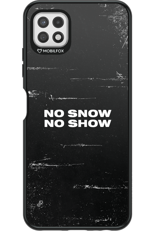 No snow, no show - Samsung Galaxy A22 5G