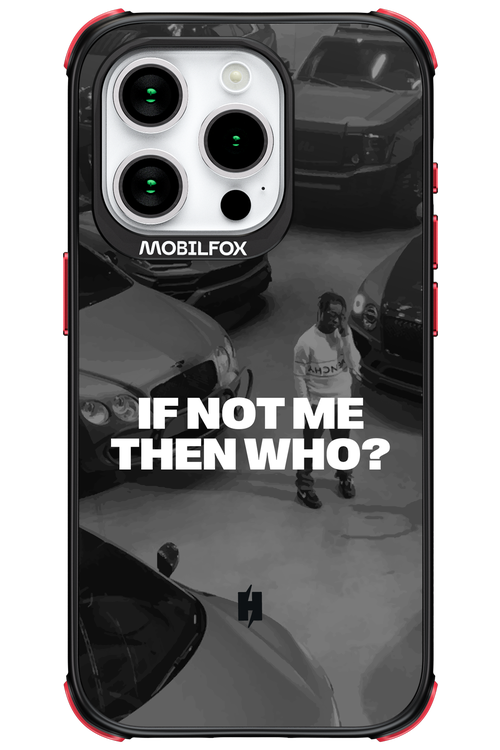 IF NOT ME Simple B&W - Apple iPhone 15 Pro