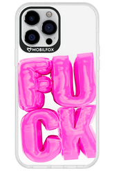 F*ck Transparent - Apple iPhone 13 Pro Max