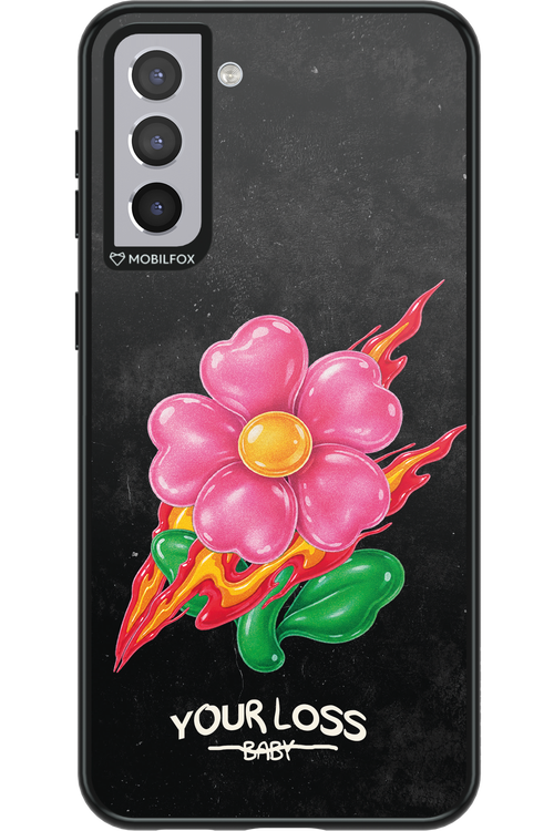 Your Loss 2.0 - Samsung Galaxy S21+
