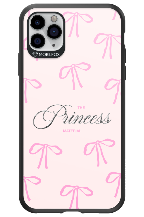 Princess Material - Apple iPhone 11 Pro Max